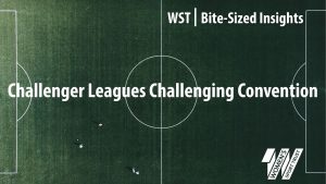 Read more about the article Why challenger leagues may prove to be an inspiration to growing the visibility of women’s sport